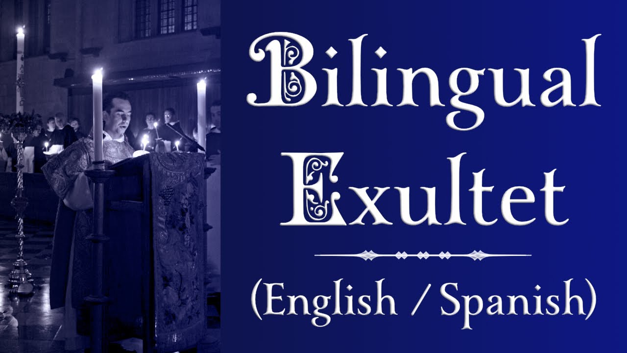 Bilingual Exultet (English & Spanish)