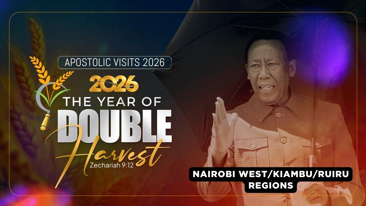 Apostolic Visits 2026 || Nairobi East/Embakasi/Kajiado Regions || 15th Jan 2026