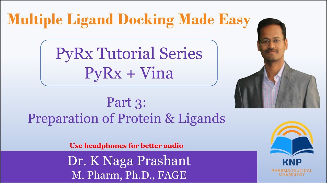 PyRx Tutorial | Multiple Ligand Docking | Part 3: Prepare Proteins & Ligands for Docking