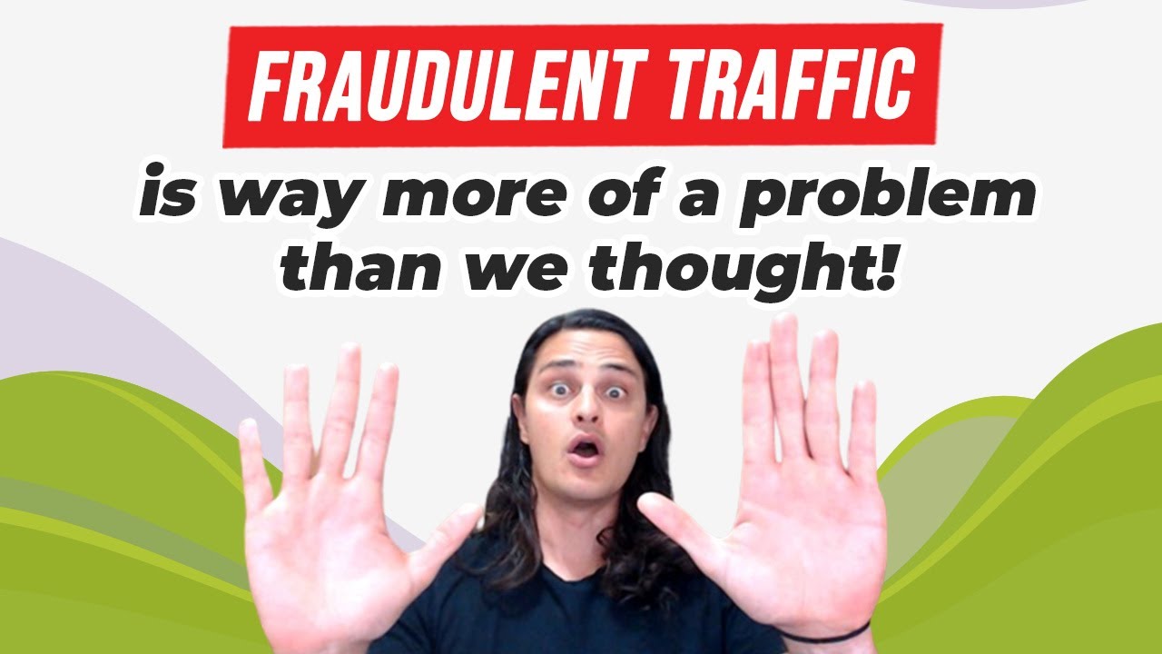 🪨 Fraudulent Traffic Is Way More of a Problem Than We Thought! Here&rsquo;s How to Fix It