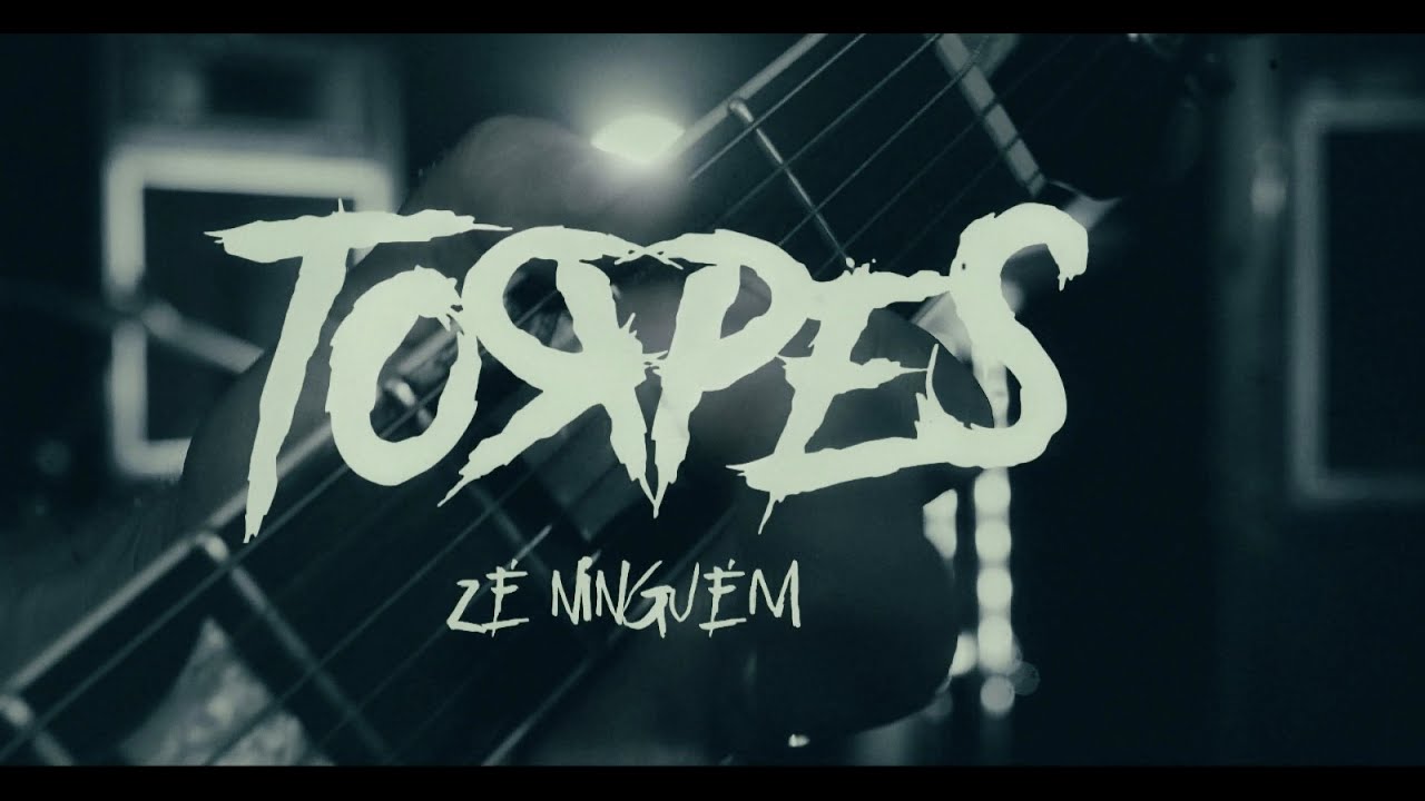 TORPES  - Z&Eacute; NINGU&Eacute;M (CLIPE OFICIAL)