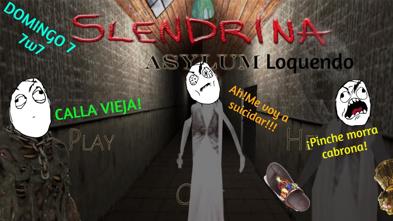 Slendrina Asylum Loquendo/Las Verdades de la loca Slendrina🤣😅