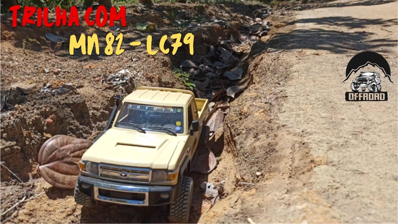 Fazendo trilha com MN 82 - lc79 Crawler escala 1:12.