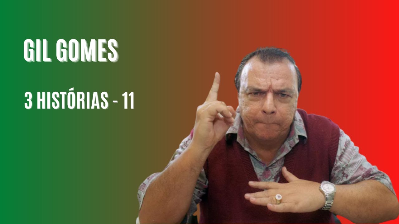 GIL GOMES 3 HISTÓRIAS 11