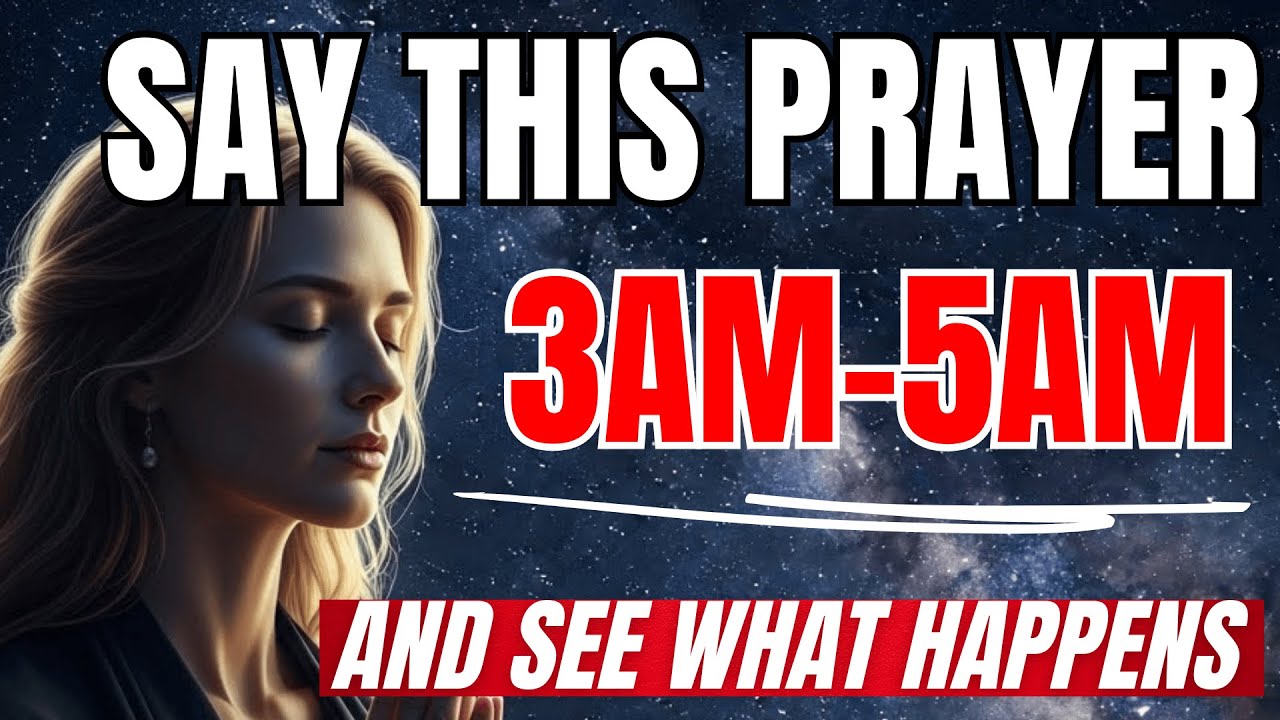 The Most Powerful 3AM Prayer in the Bible | EXTREME Protection Prayer | Christian Motivation