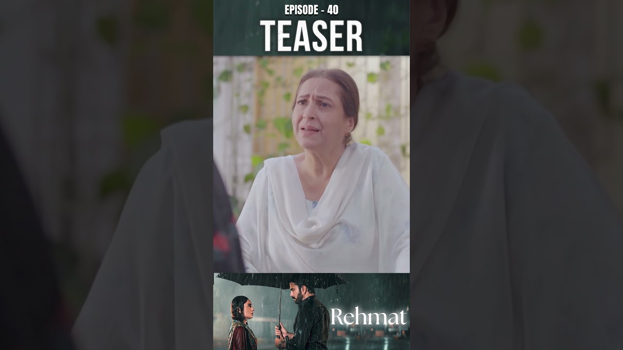 Rehmat Episode 40 | Teaser | #junaidkhan | #hinatariq | #shorts