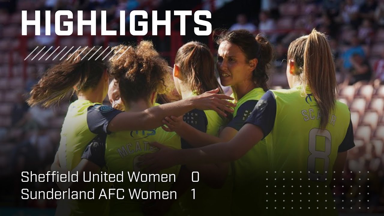 Bramall Lane Delight | Sheffield United Women 0 - 1 SAFC Women | Barclays WC Highlights