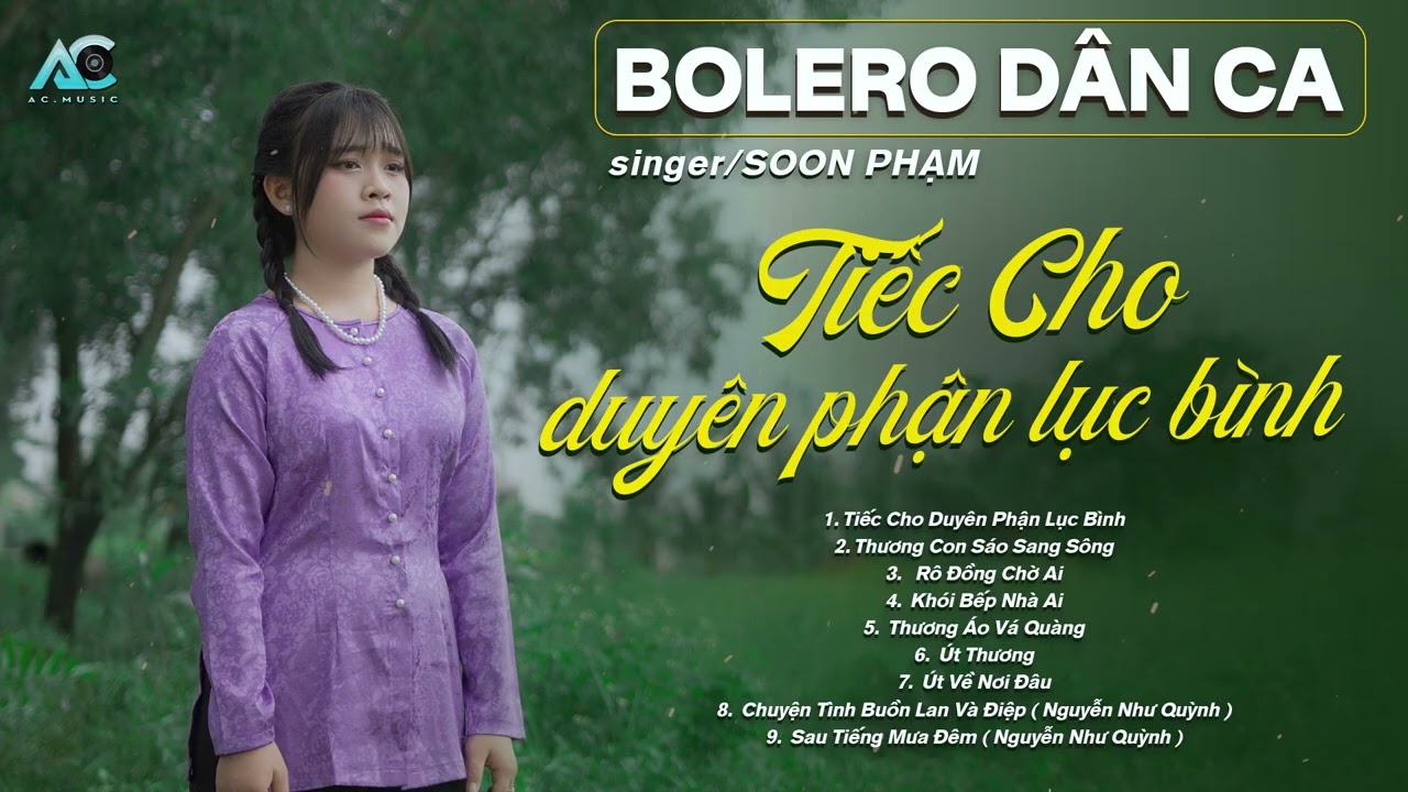 Tuyển Tập Soon Phạm | Tiếc Cho Duyên Phận Lục Bình | Liên Khúc Bolero Dân Ca Mới Nhất 2025