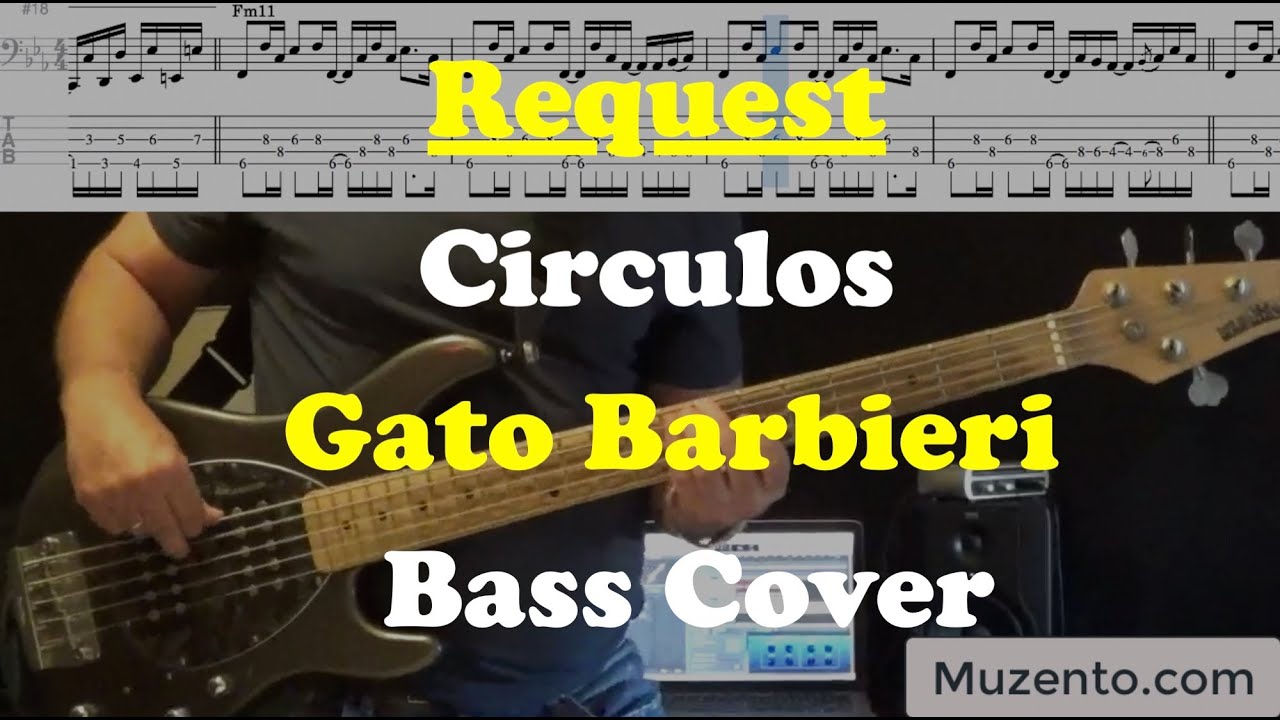 Circulos - Gato Barbieri - Bass Cover - Request