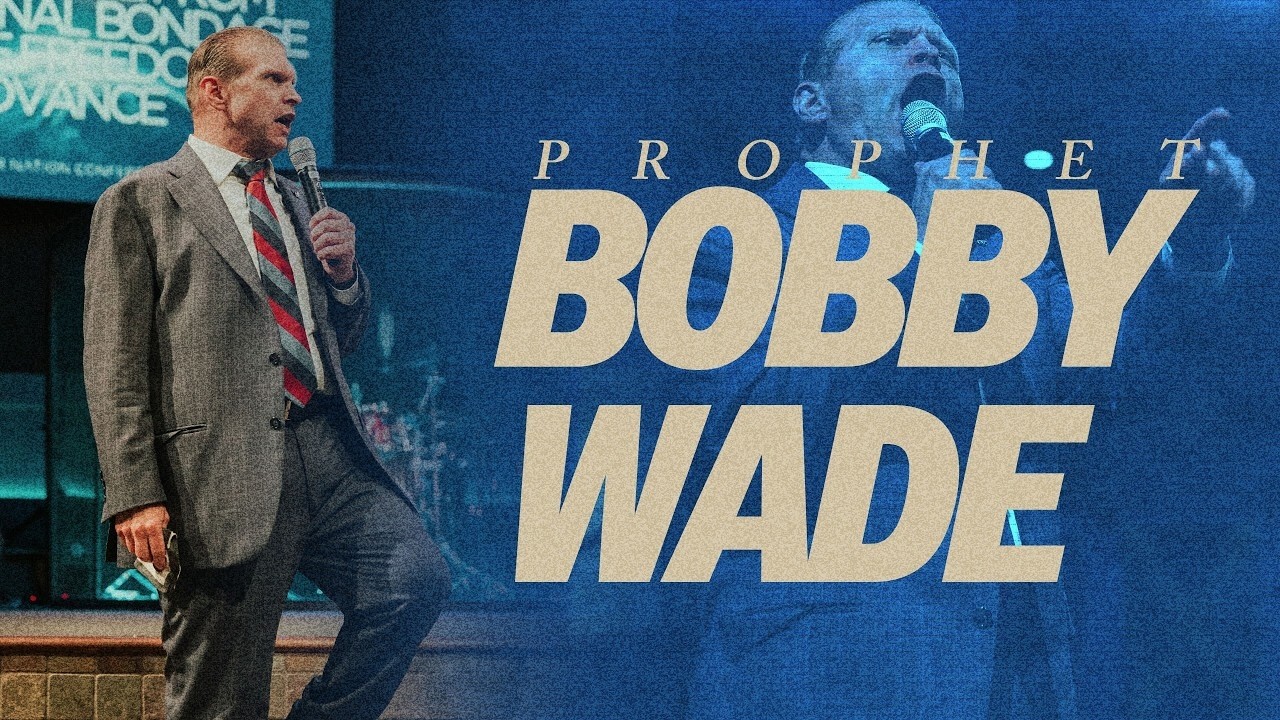 Prophet Bobby Wade | Sunday Worship Service