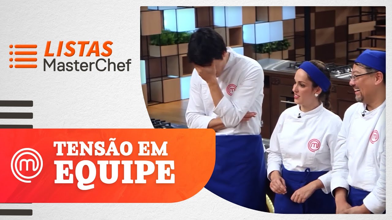 Provas de equipe DRAM&Aacute;TICAS | LISTAS MASTERCHEF