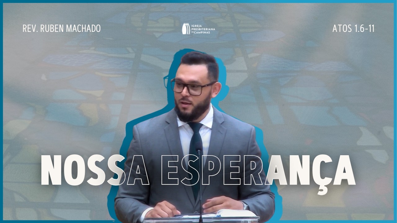 A gloriosa vitória de Cristo - Atos 1.6-11 | Rev. Ruben Machado - Culto Noturno 08.03.2026