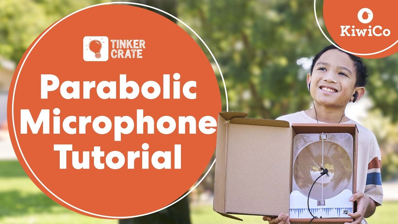 Build a Parabolic Microphone | Tinker Crate Project Instructions | KiwiCo