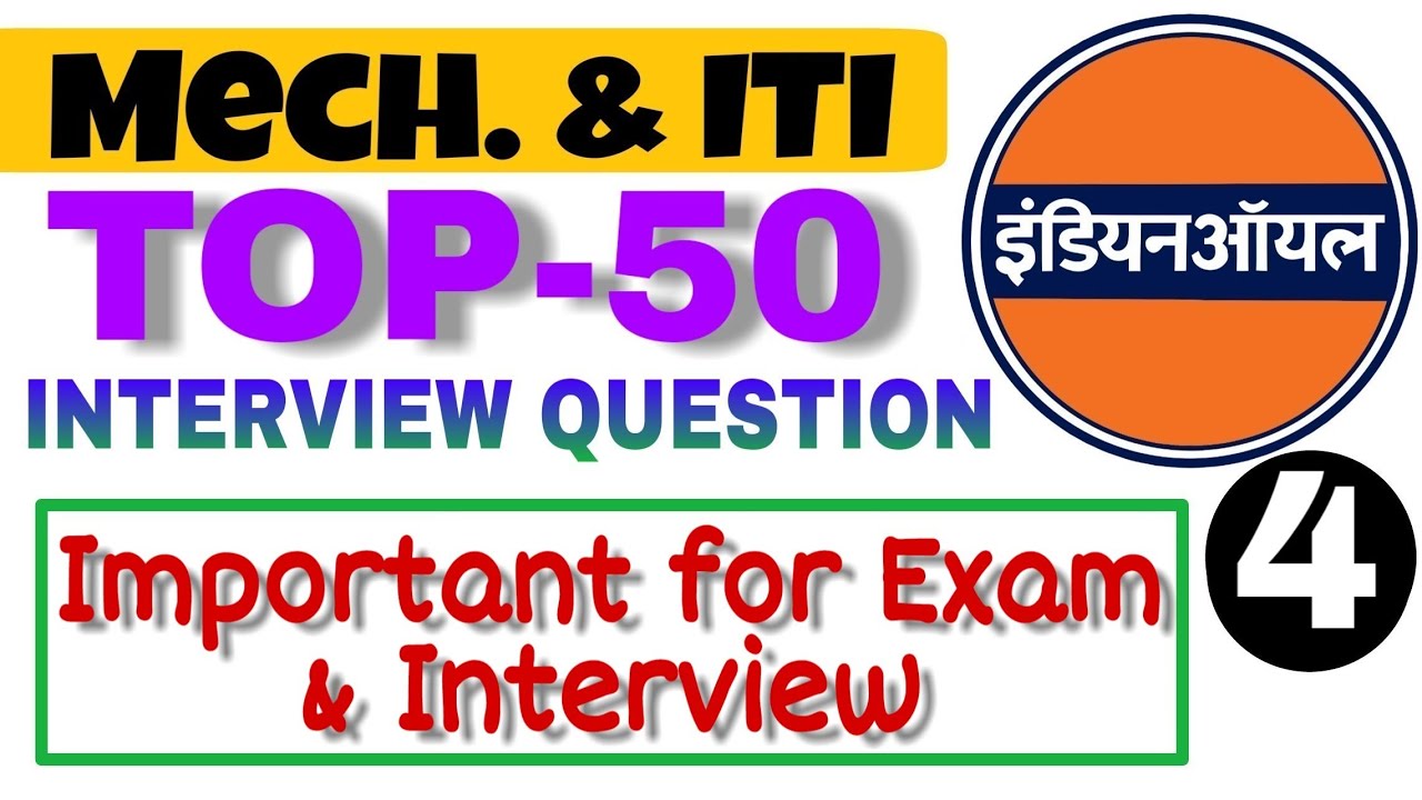 TOP-50 | IOCL INTERVIEW QUESTIONS | IOCL INTERVIEW QUESTIONS IN HINDI | MECHANICAL INTERVIEW QUES...