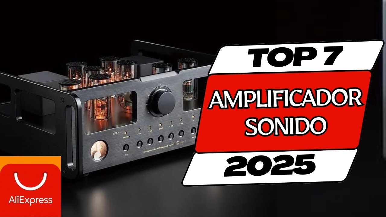 🥇Los 7 mejores AMPLIFICADORES de SONIDO  Baratos | Mejor valorados ALIEXPRESS⭐Calidad - Precio 2025✅