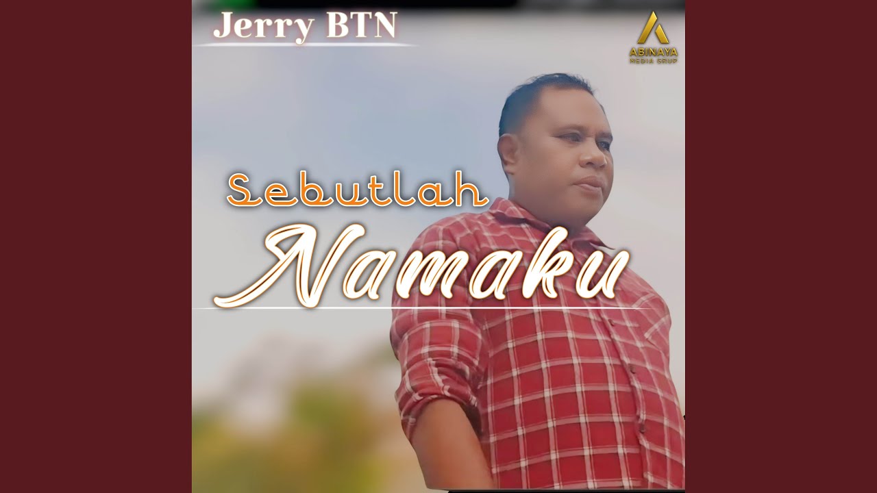 SEBUTLAH NAMAKU