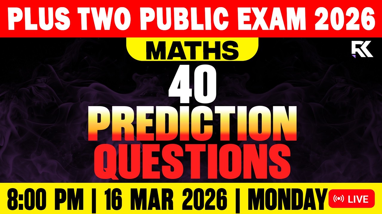 Plus Two Maths Public Exam | Most Important 40 Prediction Questions Discussion 💯 | RK Nex