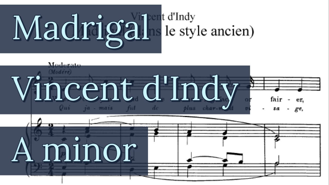 Madrigal Piano Accompaniment Vincent d'Indy Karaoke Op. 4 A minor