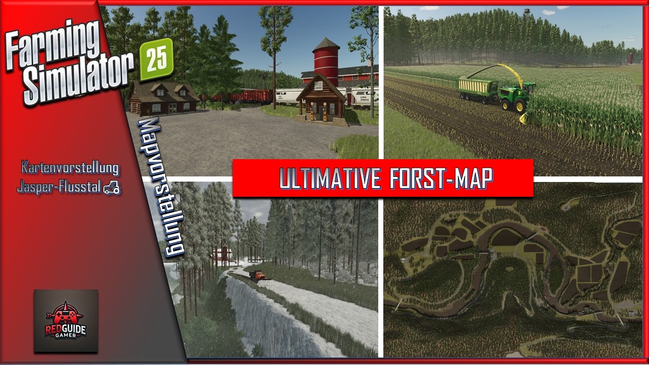 🔥 LS25: Jasper-Flusstal Mapvorstellung – DIE ultimative Forst- & Farming-Map mit 70.000+ Bäumen! 🌲🚜