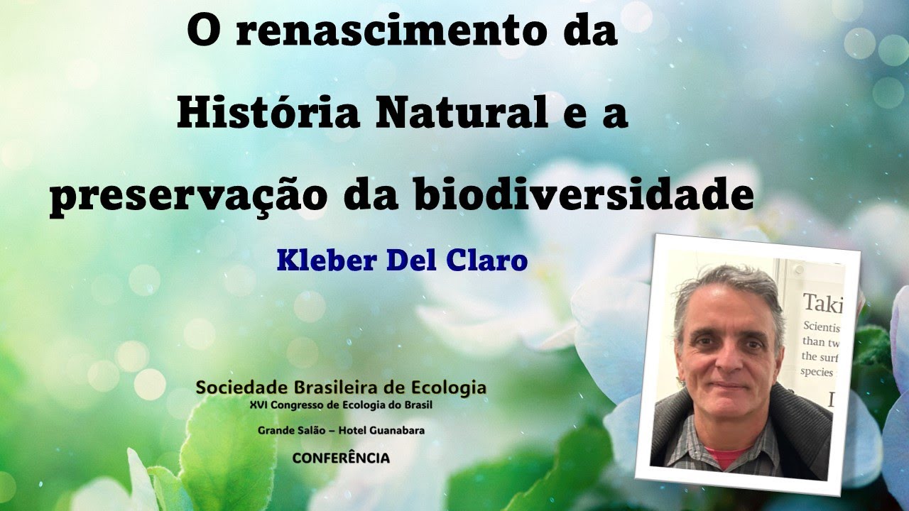O Renascimento da História Natural e a preservação da Biodiversidade