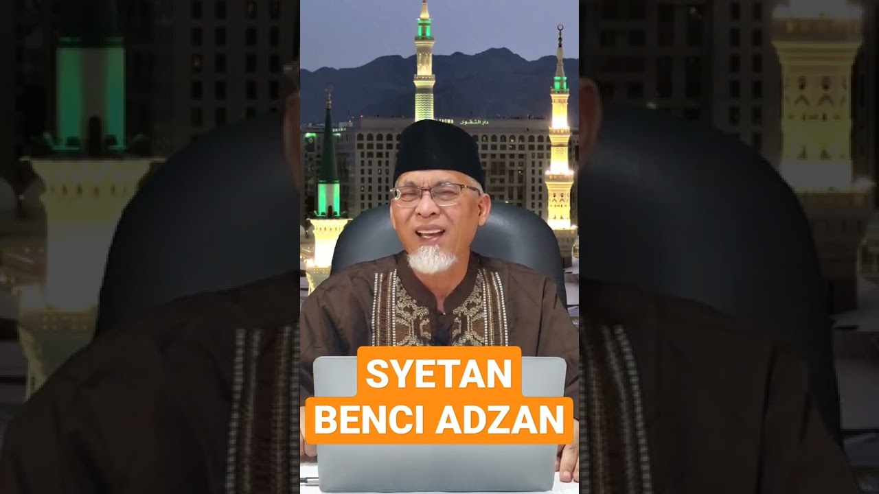ADZAN DAN SYETAN | Ust. Taufiq Hartono #ArmastaChannel #Adzan #Syetan #Surga #Neraka #Short #Shorts