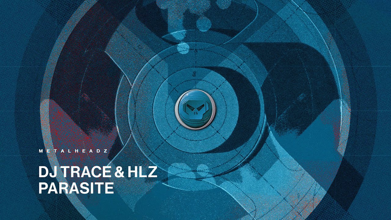 DJ Trace & HLZ - Parasite