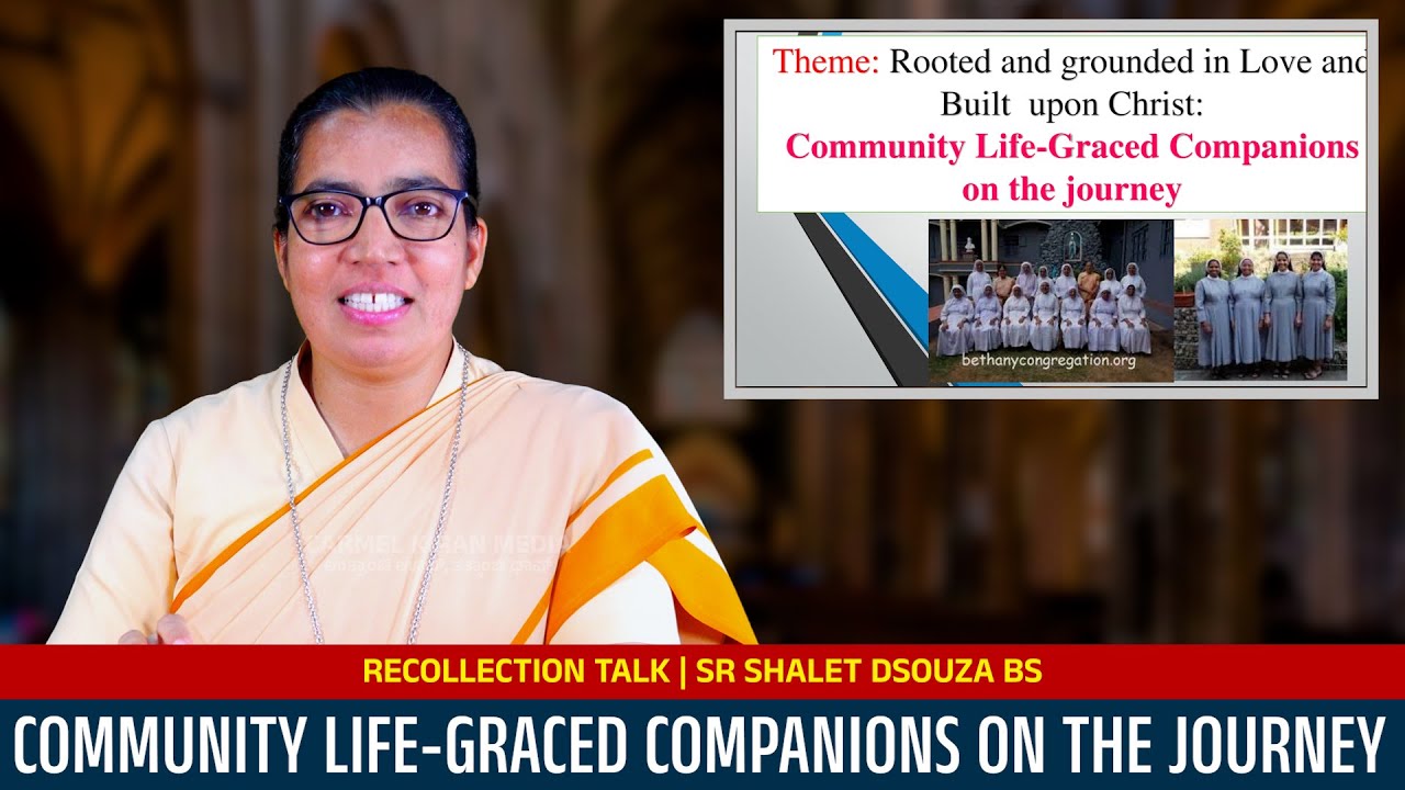Community life-Graced companions on the journey | Sr Shalet BS