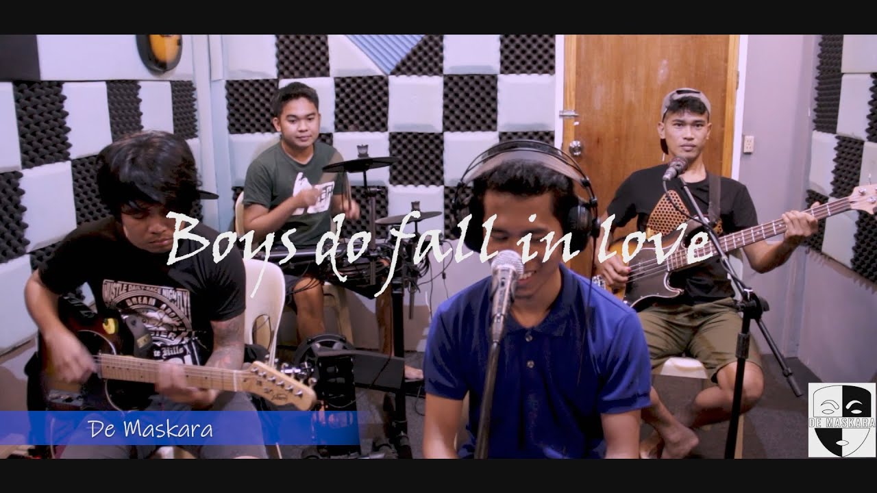 Boys do fall in love - De Maskara