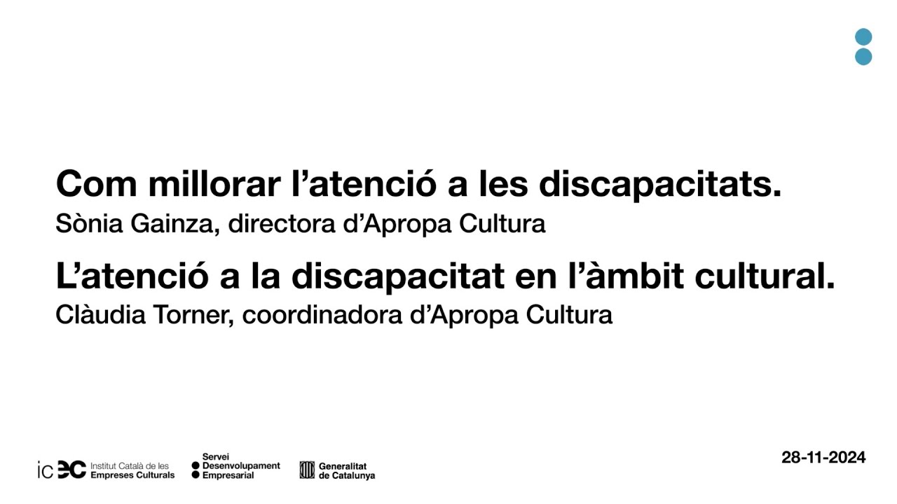 Com millorar l'atenció a les discapacitats en l'àmbit cultural?