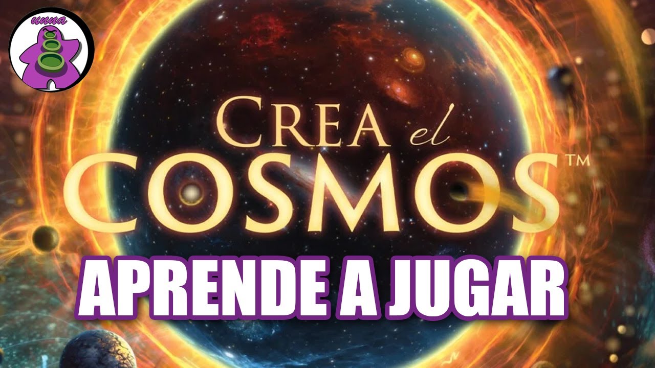 CREA EL COSMOS - Cómo se juega - TUTORIAL - Juego de Mesa - unna