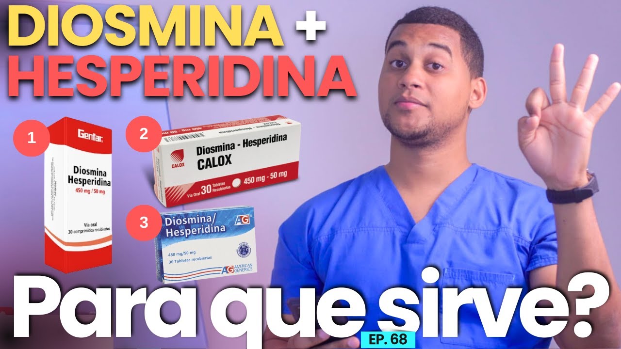DIOSMINA HESPERIDINA PARA QUE SIRVE | 3 COSAS | MEDICAMENTOS