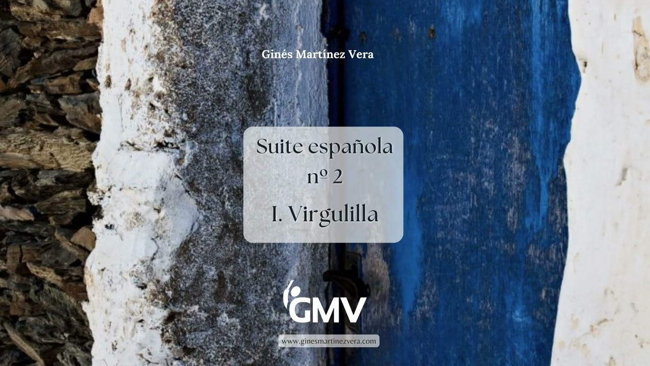 Spanish Suite nº2 I mov Virgulilla