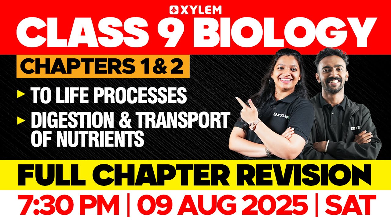 Class 9 Biology |  To Life Processes  / Digestion & Transport of Nutrients | Xylem Class 9