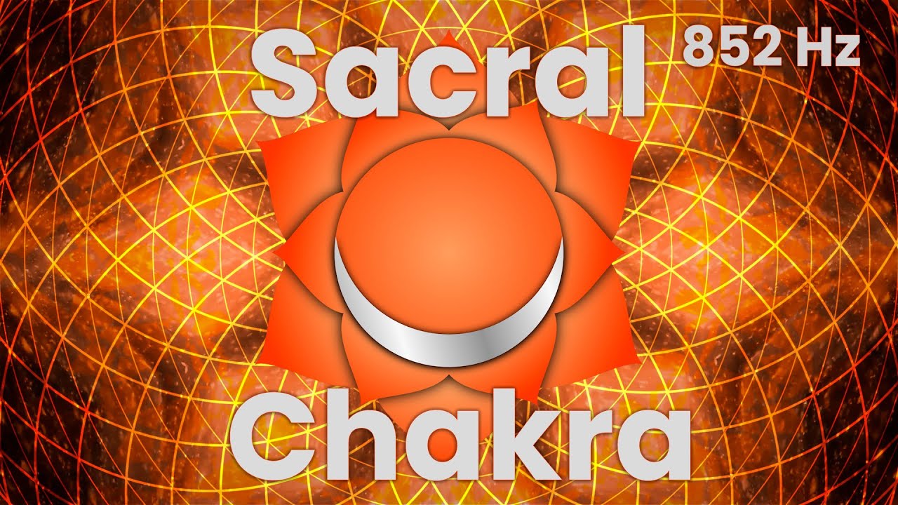 🟠 Sacral Chakra - Tuning & Cleansing Healing Solfeggio Frequencies 852 Hz