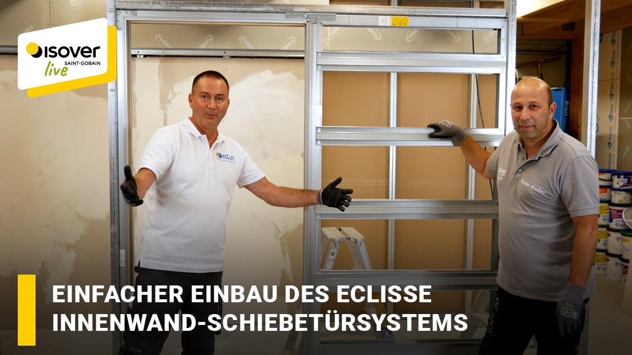 Einfacher Einbau des ECLISSE Innenwand-Schiebetürsystems ✔ ISOVER live ★ Web- TV für Handwerker