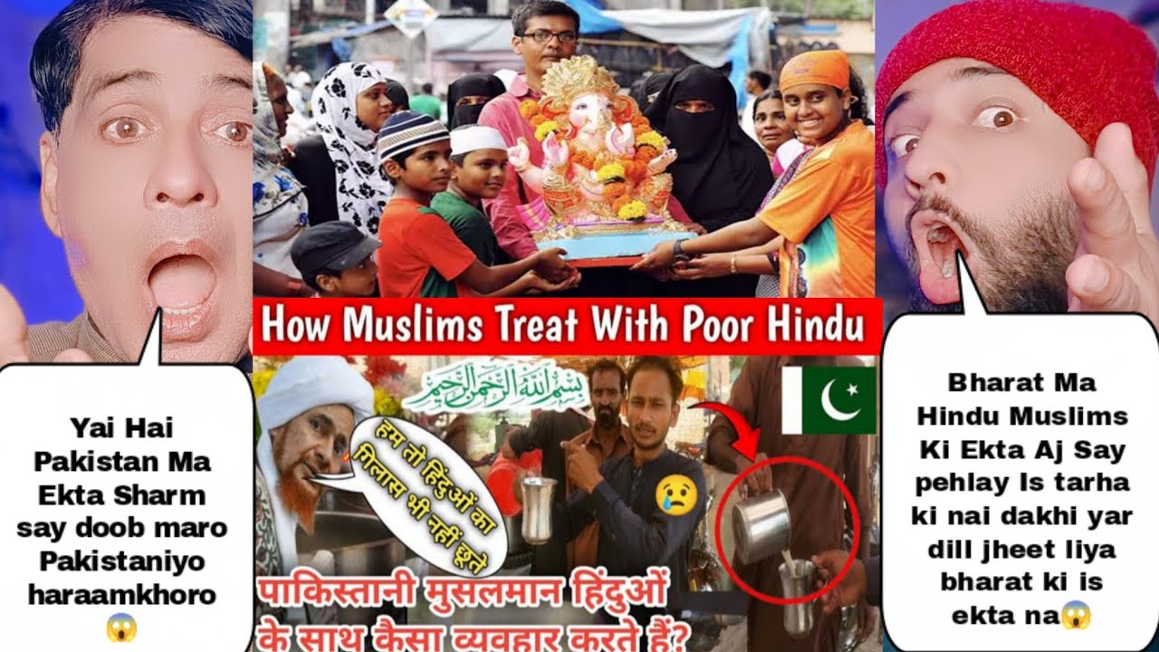 Hindu Muslim Ekta In India Vs Hindu Muslim Bad Ekta In Pakistan | Pakistani Reactions