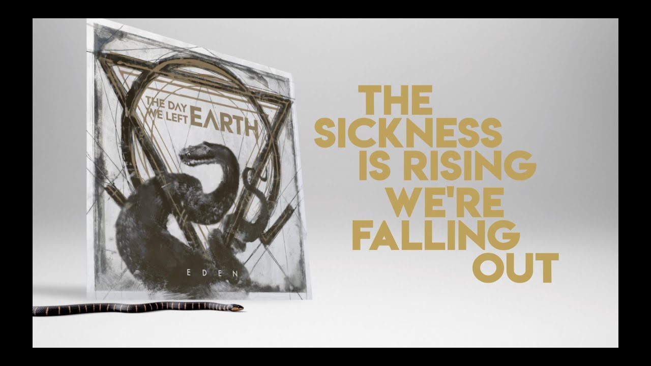THE DAY WE LEFT EARTH - Eden (Official Lyric Video)