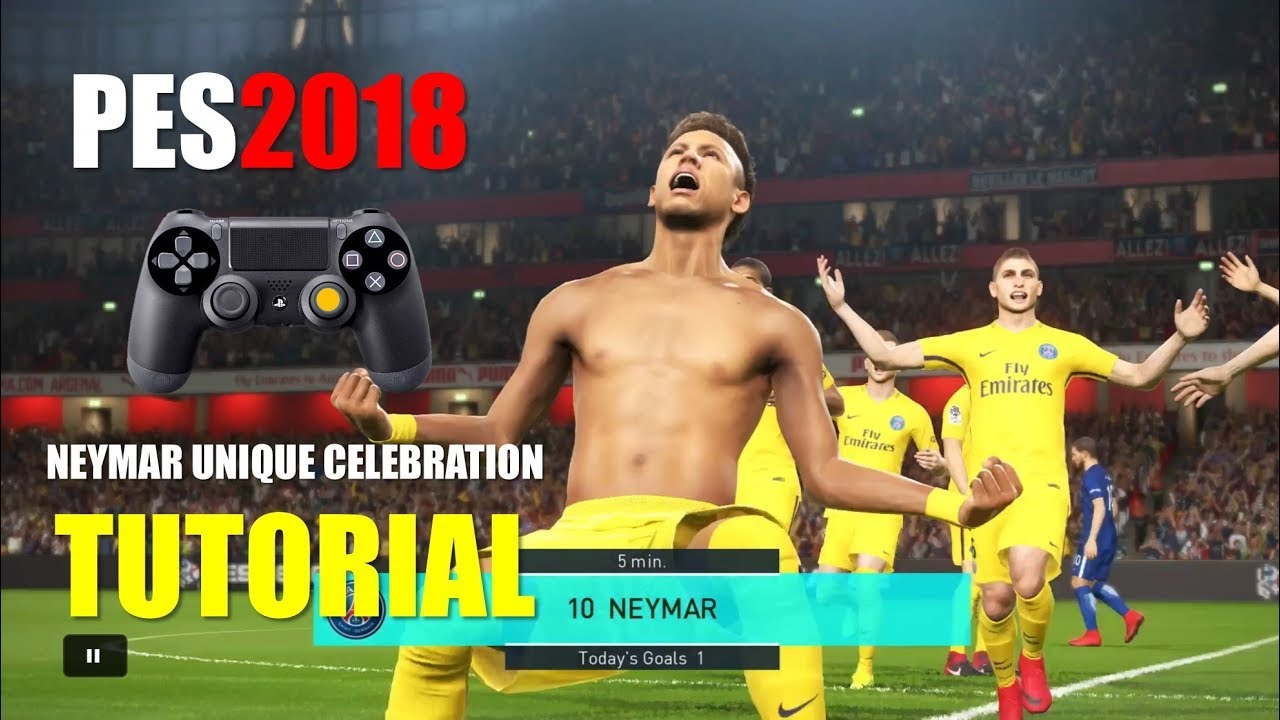 PES2018 - Neymar Unique Celebration Tutorial