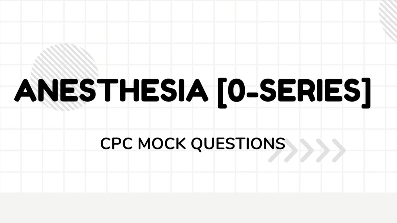 CPT Anesthesia Questions| CPC Examination