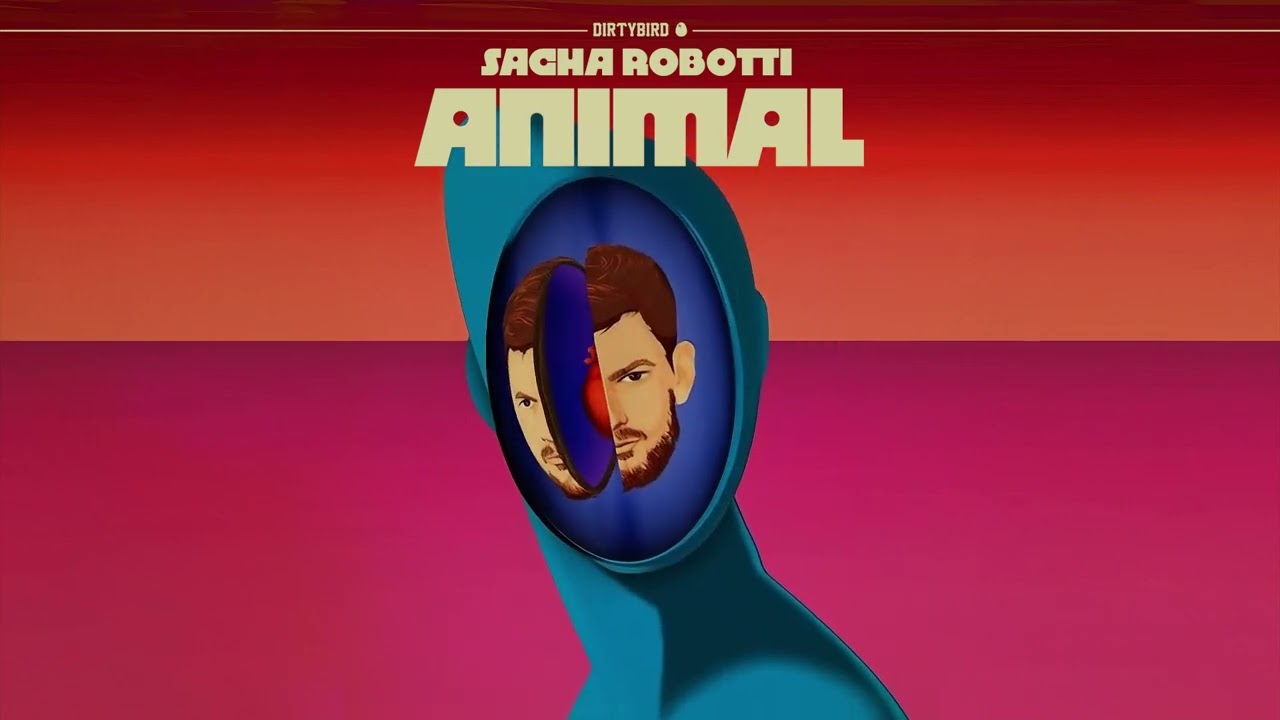 Sacha Robotti - Animal [DIRTYBIRD]