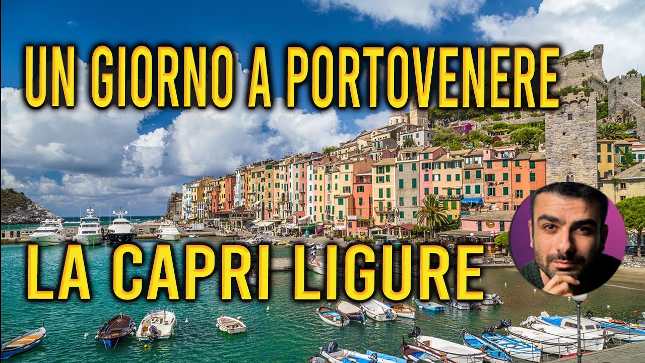 Un giorno a PORTOVENERE (vi porto nella CAPRI Ligure) Travel Tour Completo