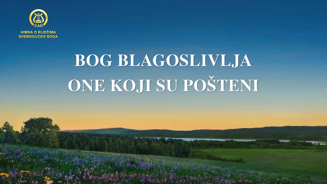 Duhovna pjesma - Bog blagoslivlja one koji su po&scaron;teni