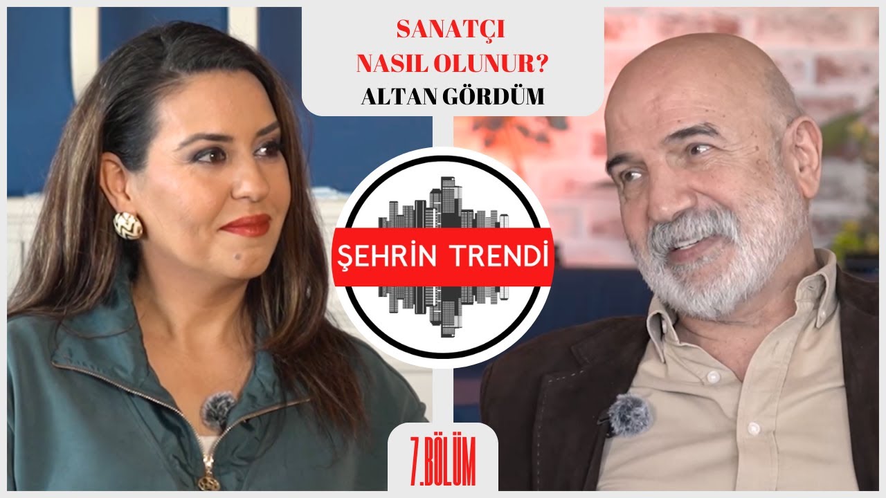 ALTAN G&Ouml;RD&Uuml;M | Sanat&ccedil;ı Nasıl Olunur?