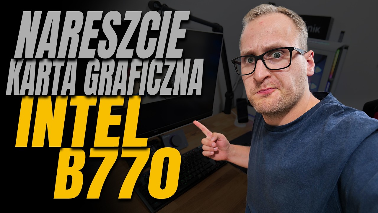 Nareszcie nowa karta graficzna Intela - B770