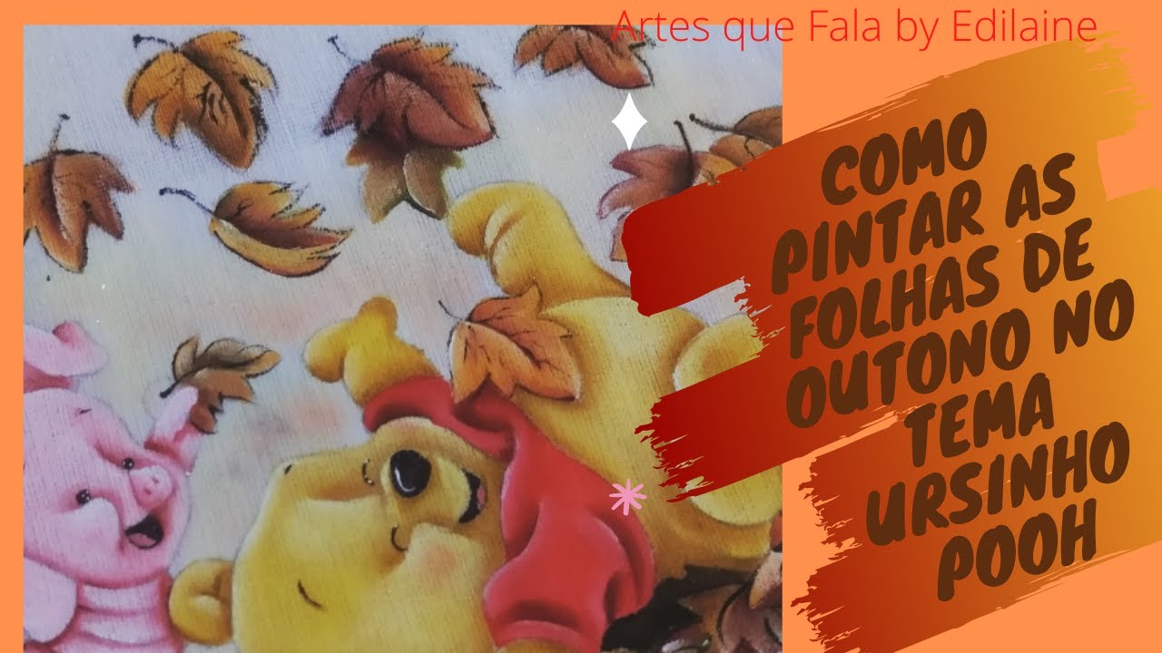 Como Pintar as Folhas de Outono no tema Ursinho Pooh #pinturaemfralda