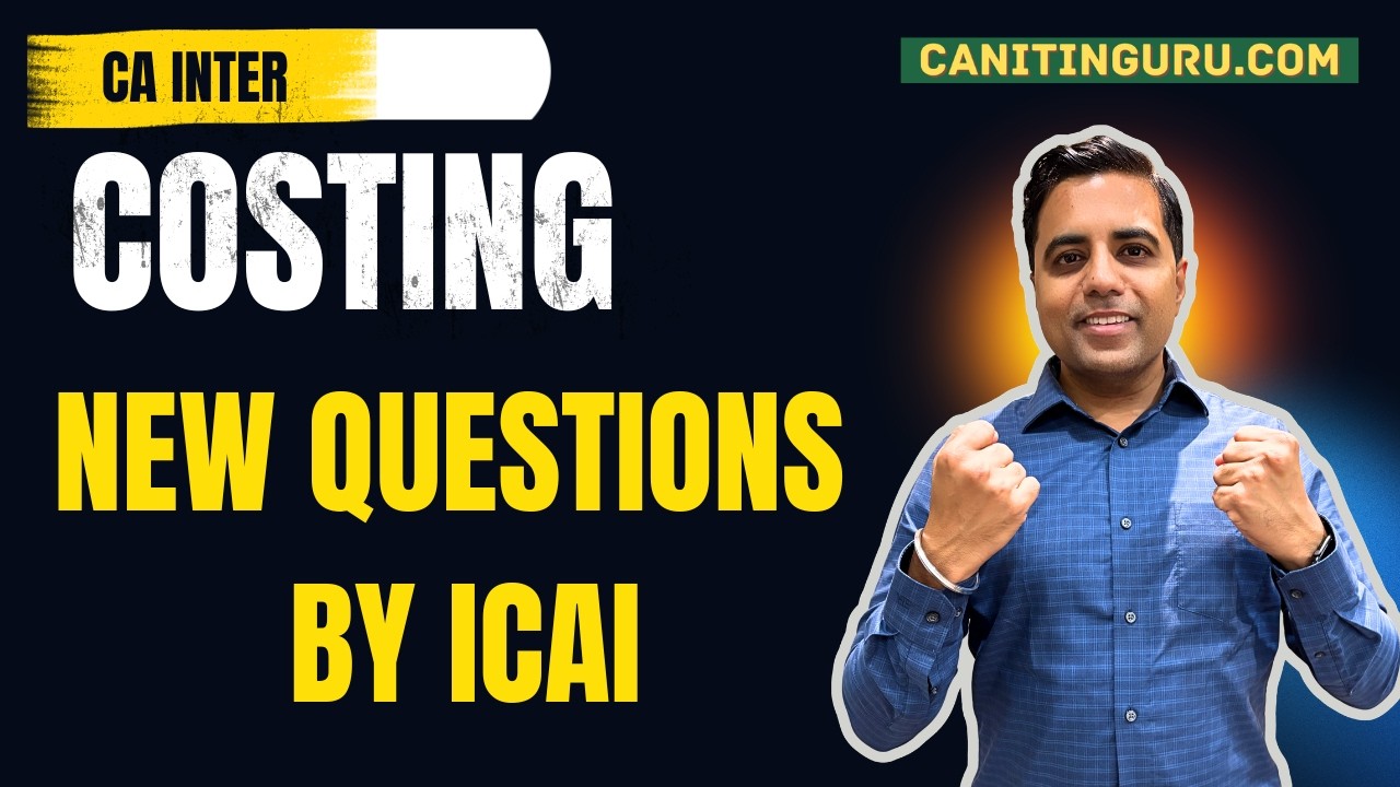 ICAI introduced new questions in Costing l CA Inter l Who should do these Questions ? CA Nitin Guru