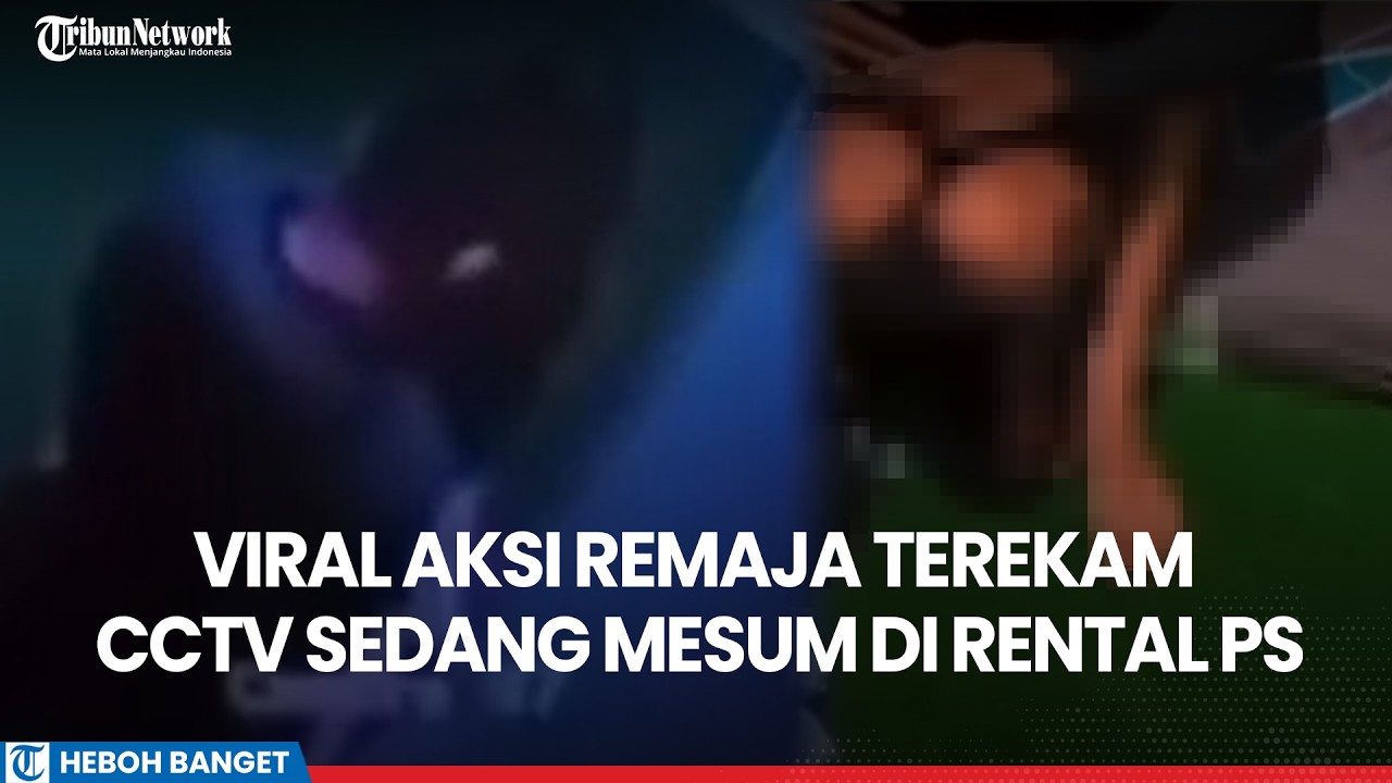 Viral Remaja Terekam CCTV Sedang Mesum di Rental PS, Panik Disergap Hingga Buru-buru Pakai Celana