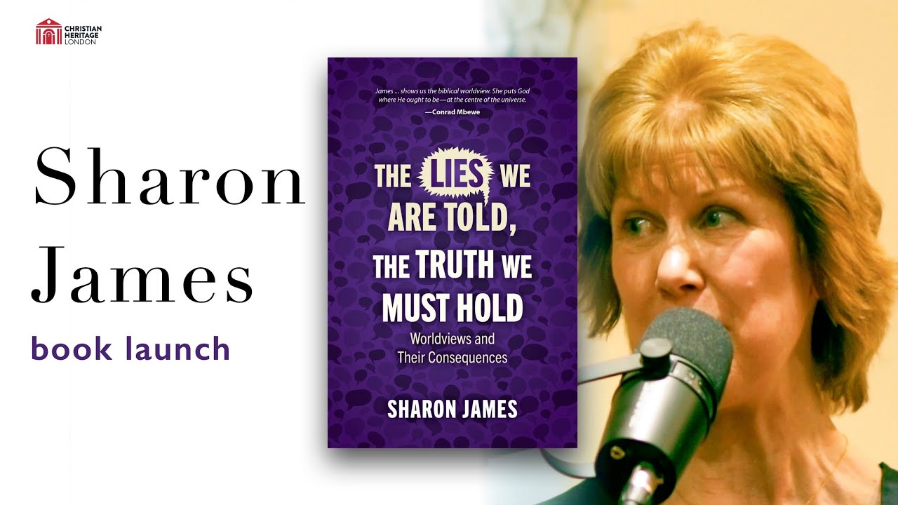 Sharon James - The Lies We Are Told, The Truth We Must Hold. Introduction to the book launch