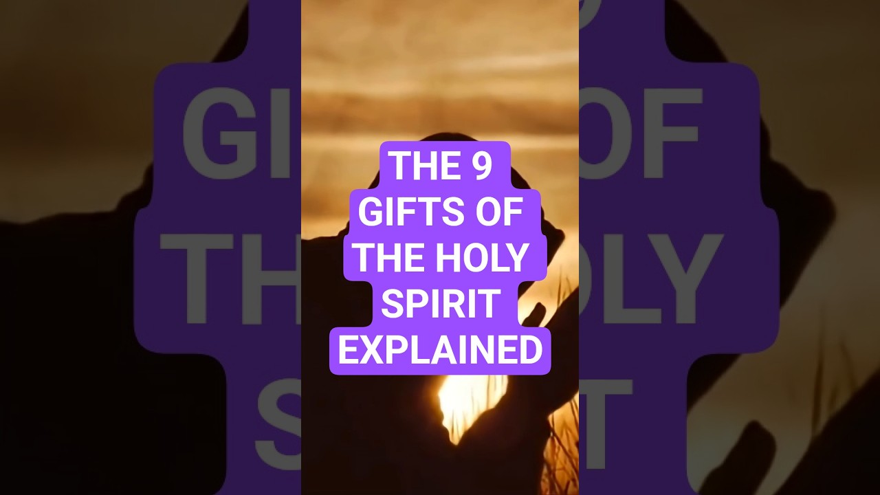 THE NINE (9) GIFTS OF THE HOLY SPIRIT EXPLAINED | ARE YOU USING YOURS? #motivation