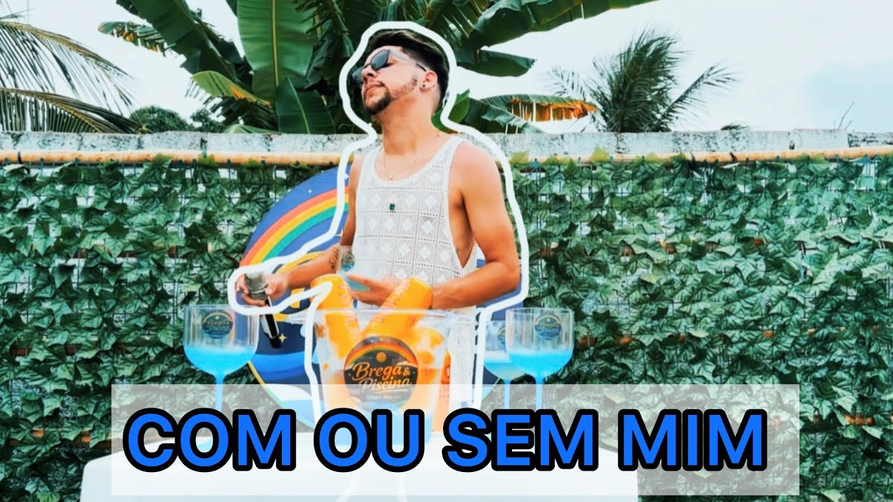Com ou Sem Mim - Gilson Mendes